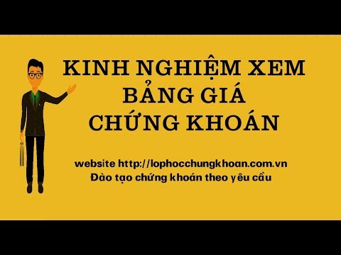 Bảng giá chứng khoán | Một số kinh nghiệm xem bảng giá