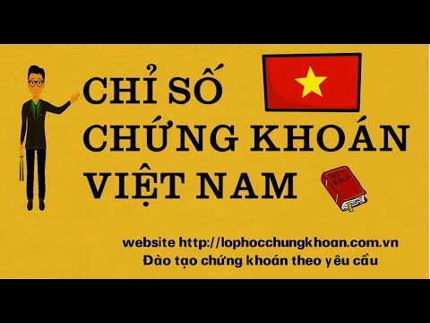 Các bộ Chỉ số chứng khoán của thị trường Chứng khoán Việt Nam