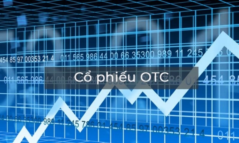 Cổ phiếu OTC là gì?