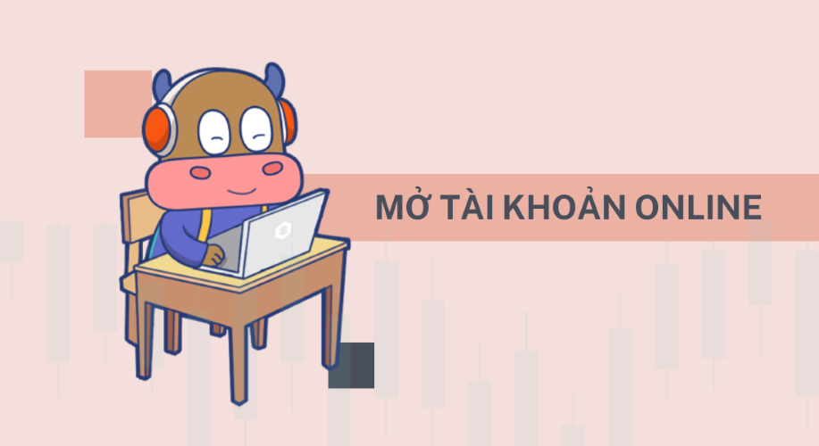 Cách mở tài khoản chứng khoán online mới nhất