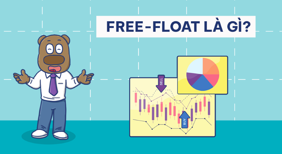 Tỷ lệ Free – Float là gì? Những thông tin cơ bản cần biết