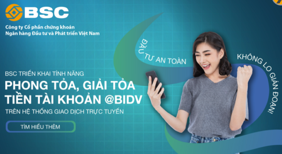 Công ty chứng khoán BIDV - Mở tài khoản chứng khoán tại BSC với nhiều ưu điểm nổi bật
