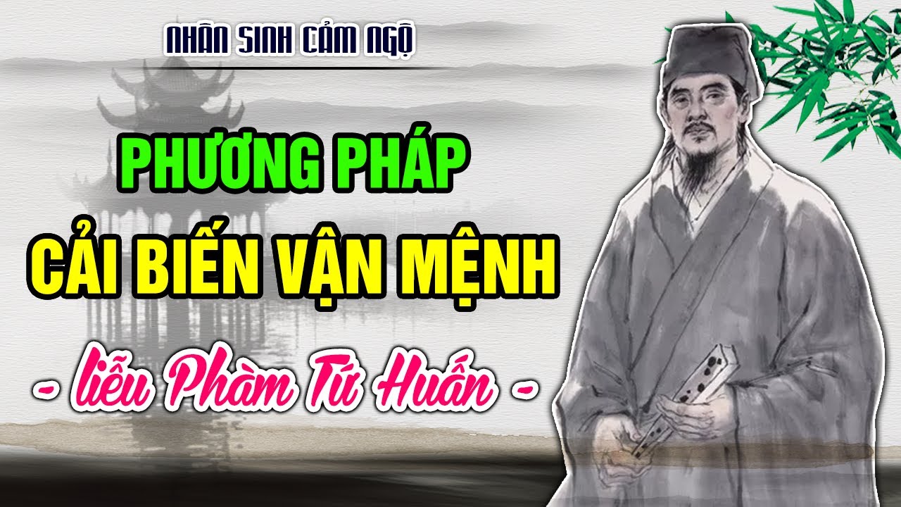 Vân Cốc khuyên cải tạo vận mệnh  – Liễu Phàm Tứ Huấn
